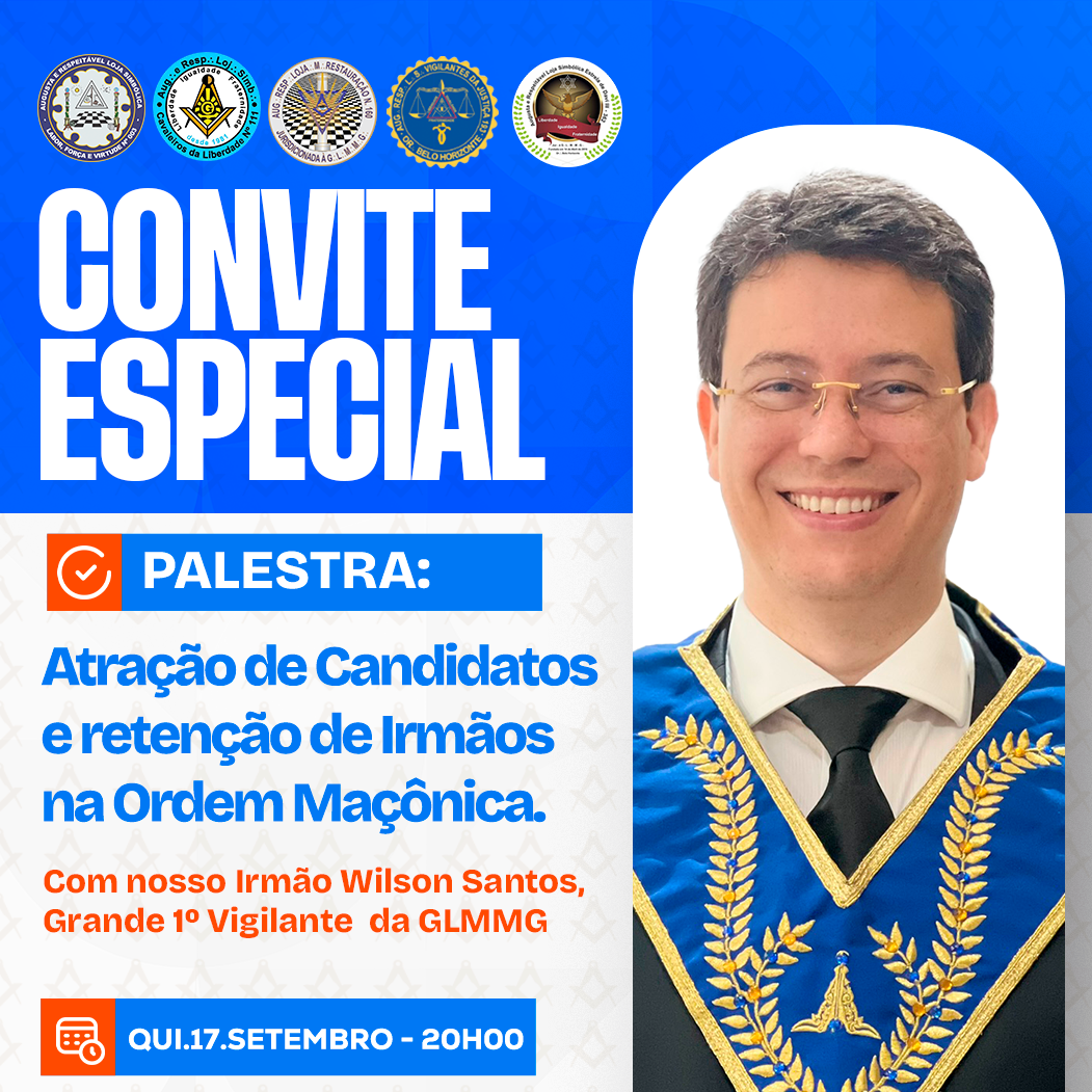 Palestra: Atração e retenção de candidatos para a Ordem Maçônica